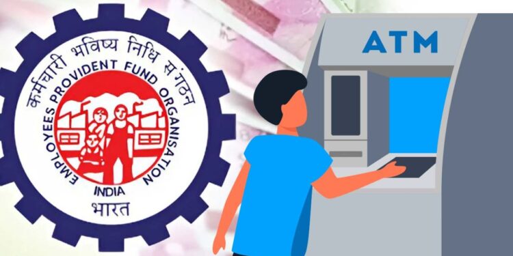 EPFO कर्मचाऱ्यांना दिलासा; आता पीएफचे पैसे ATMमधून काढता येणार